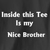 Nice Brother - Slogan Printed T - shirt for Men